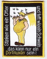 Anti Dortmund Aufnäher "..wie ein Otter" Kutte Weste Fan Patch Block Kurve +neu+