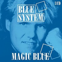 Magic Blue - Blue System (2014, CD NEU)3 DISC SET