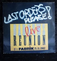  Bad News Reunion ‎– Last Orders, Please!