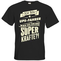 getshirts - RAHMENLOS® Geschenke - T-Shirt - Superkraefte UPS-Fahrer