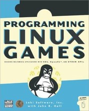 NEW Programming Linux Games by Loki Software BOOK (Paperback) Free P&H