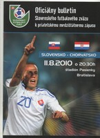 Original PRG    11.08.2010    SLOWAKEI - KROATIEN  !!  SELTEN