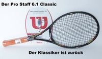 DER KLASSIKER: Tennisschläger Wilson Pro Staff Classic 6.1, inkl. Besaitung 