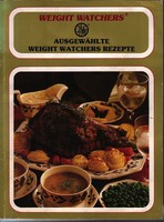 Weight Watchers - Ausgewählte Weight Watchers Rezepte - TB 