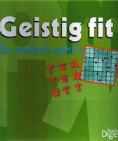 Reader's Digest - Geistig fit - So einfach geht's - Denkspiele - Rätsel für alle