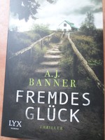 Fremdes Glück von A.J.Banner (Taschenbuch, 2015)