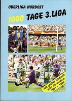 Oberliga Nordost 1000 Tage 3. Liga - Statistik aller 69 Vereine 1991 - 1994