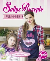 Sallys Rezepte für Kinder | Sally Özcan |  9783942906258