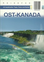 OST - KANADA Reiseführer TORONTO OTTAWA HALIFAX CHARLOTTETOWN MONTREAL 2013