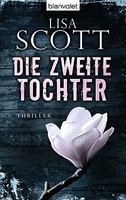 DIE ZWEITE TOCHTER von Lisa Scott