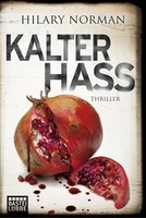Kalter Hass von Hilary Norman (2014, Taschenbuch)