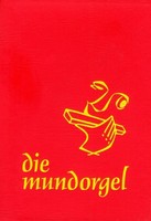 DIE MUNDORGEL - GROßDRUCK TEXTAUSGABE