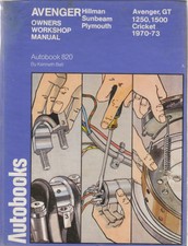 Hillman Avenger GT 1250 1500 Cricket Owners Workshop Manual 1970-1973 (820)