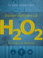 NEU * Jochen Gartz* Wasserstoffperoxid * shipping worldwide