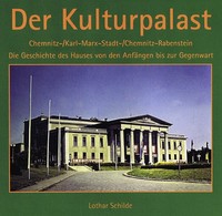 Der Kulturpalast Chemnitz/Karl-Marx-Stadt/Chemnitz-Rabenstei ... 9783937654706