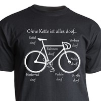 Nukular T-Shirt Motiv "Ohne Kette ist alles doof" Fixie, Rennrad, Fahrrad Trikot