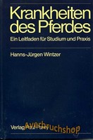 Krankheiten des Pferdes, Ein Leitfaden für Studium und Praxis, Wintzer, 15