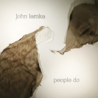 John Lemke - People Do