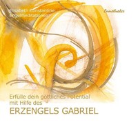 Elisabeth Constantine / Erfülle dein göttliches Potential mi ... 9783850687768