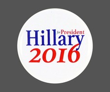 2016 HILLARY for PRESIDENT 2.25" PIN BACK CAMPAIGN BUTTON, clinton wht