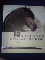 Frieslands stolze Pferde Cadmos Pferdebücher, Rasseportrait Original RAR Friese