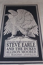 Steve Earle and the Dukes Allison Moorer Signed Louisville Ky 4/8/05 47/66