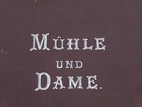 URALTES Gesellschaftsspiel " MÜHLE UND DAME " Verlag von J.W. Spear & Söhne