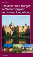 WINFRIED MENDE - SCHLöSSER UND BURGEN IM WESERBERGLAND UND SEINER UMGEBUNG