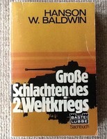 Große Schlachten des 2. Weltkrieges von Hanson W. Baldwin