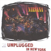 Nirvana - MTV Unplugged in New York