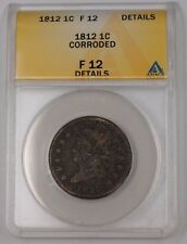 1812 United States Classic Head Large Cent 1c Coin Anacs F-12 Details Corroded