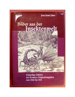 Bilder aus der Insektenwelt. Einmalige Edition der Kosmos-Originalausgaben von 1