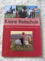 Silke Behling KLEINE REITSCHULE Handbuch für Einsteiger und Fortgeschrittene