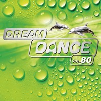 Various - Dream Dance, Vol. 80