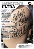 Blickfang Ultra Ausgabe 22 Fanzine für Ultras und Fussballfans