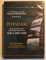 Potsdam..Teil 1:1921-1945..Eine Zeitreise durch unbekannte Filmschätze..Neu