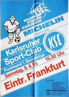 Karlsruher SC KSC Eintracht Frankfurt 1. Bundesliga 8. April 1995 Plakat Wildpk