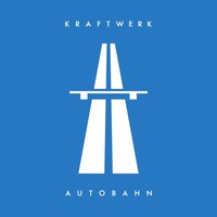 Kraftwerk - Autobahn