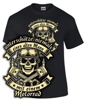 Biker T-Shirt UNTERSCHÄTZE NIEMALS EINEN ALTEN MANN Spruch Motorrad Totenkopf