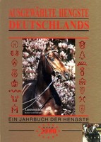 AUSGEWÄHLTE HENGSTE DEUTSCHLANDS  JAHRBUCH DER HENGSTE 2000/01