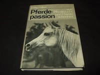 Ernst Bilke - Pferdepassion - Von Pferdezucht und Pferdeschönheit  - gebunden