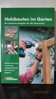 Selber machen: Holzbauten im Garten (2004)
