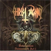 Christ Agony - Unholyunion / Daemonseth DCD #8411