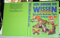 Das musst du wissen, Das große Buch der Tiere in Farbe