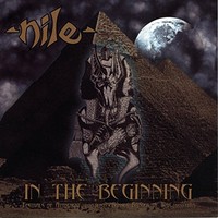 In The Beginning - NILE [CD]