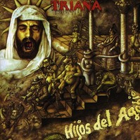 Hijos Del Agobio - Triana (2007, CD NEU)