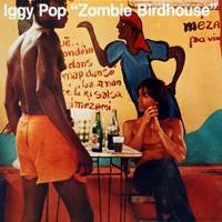 Zombie Birdhouse - Iggy Pop (2015, Vinyl NEU)