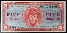 Series 611 Five Dollars Military Payment Certificate! Nice condition!