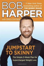 Jumpstart to Skinny by Bob Harper (Hardcover) : The Simple 3-Week Plan for Super