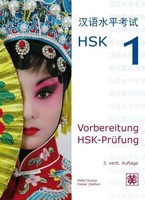 Vorbereitung HSK-Prüfung. HSK 1 - Hefei Huang - 9783940497260
